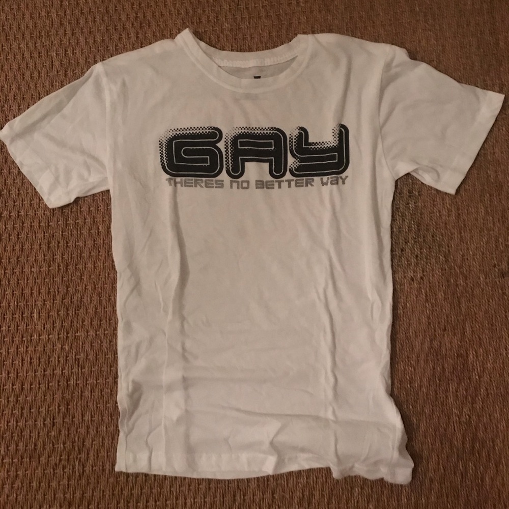 “Gay There’s No Better Way” T-Shirt Size Small